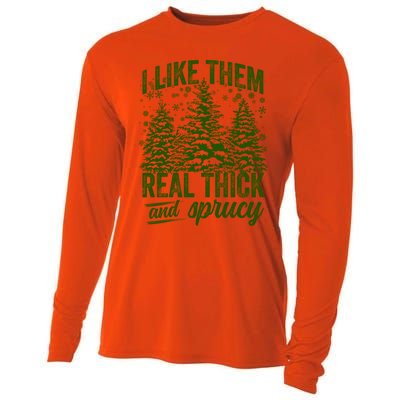 I Like Them Real Thick And Sprucey Funny Christmas Tree Gift Cooling Performance Long Sleeve Crew