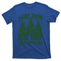 I Like Them Real Thick And Sprucey Funny Christmas Tree Gift T-Shirt