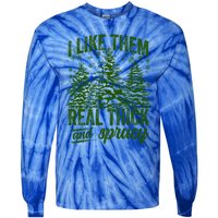 I Like Them Real Thick And Sprucey Funny Christmas Tree Gift Tie-Dye Long Sleeve Shirt