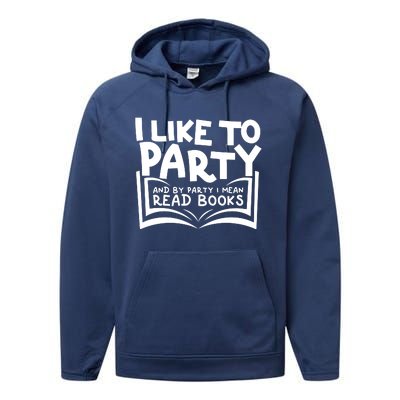 I Like To Party (Read Books) Performance Fleece Hoodie