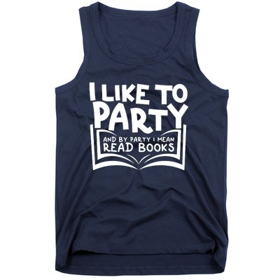 I Like To Party (Read Books) Tank Top