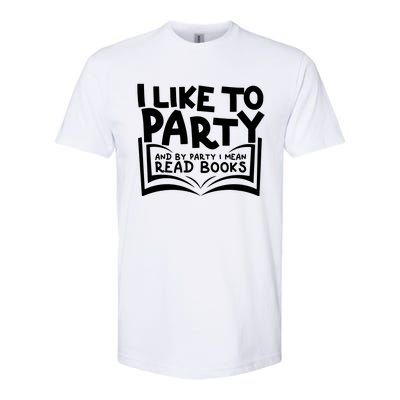 I Like To Party (Read Books) Softstyle CVC T-Shirt