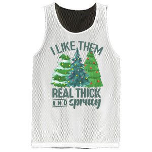 I Like Them Real Thick And Sprucy Mesh Reversible Basketball Jersey Tank