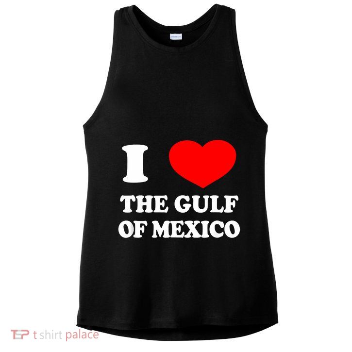 I Love The Gulf Of Mexico Usa Funny 2025 Dank Meme Cringe Ladies PosiCharge Tri-Blend Wicking Tank