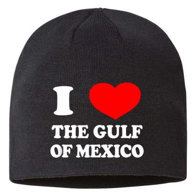I Love The Gulf Of Mexico Usa Funny 2025 Dank Meme Cringe Sustainable Beanie