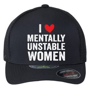 I Love Tally Unstable Funny Ironic Meme Gift Flexfit Unipanel Trucker Cap