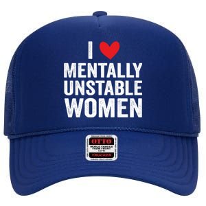 I Love Tally Unstable Funny Ironic Meme Gift High Crown Mesh Back Trucker Hat