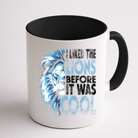 I Liked The Lions Before It Was Cool Funny Vintage Mug