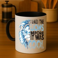 I Liked The Lions Before It Was Cool Funny Vintage Mug