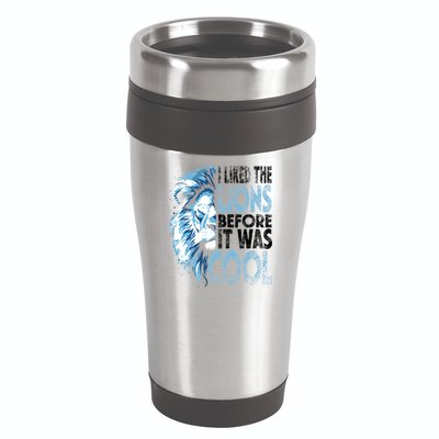I Liked The Lions Before It Was Cool Funny Vintage 16oz Travel Tumbler