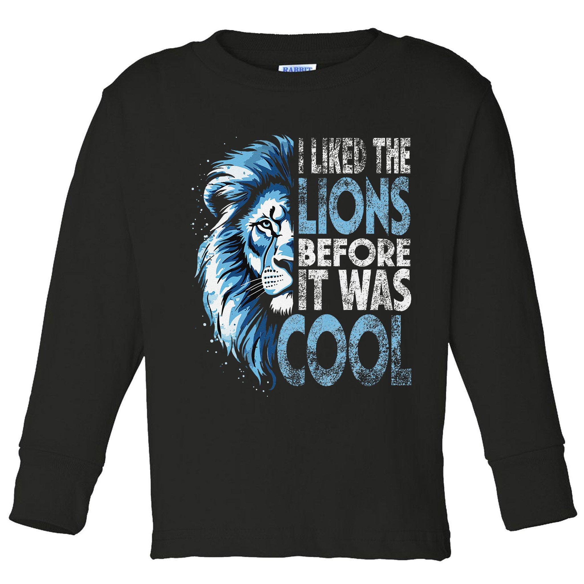 I Liked The Lions Before It Was Cool Funny Vintage Toddler Long Sleeve Shirt