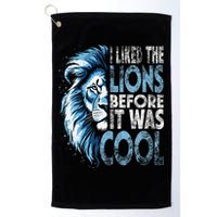 I Liked The Lions Before It Was Cool Funny Vintage Golf Towel