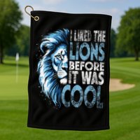 I Liked The Lions Before It Was Cool Funny Vintage Golf Towel