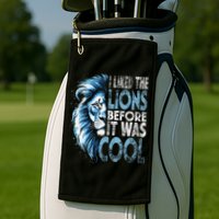I Liked The Lions Before It Was Cool Funny Vintage Golf Towel