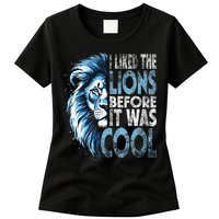 I Liked The Lions Before It Was Cool Funny Vintage Womens T-Shirt