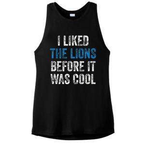 I Liked The Lions Before It Was Cool Ladies PosiCharge Tri-Blend Wicking Tank