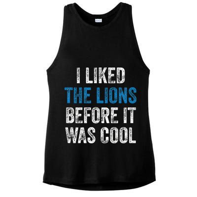 I Liked The Lions Before It Was Cool Ladies PosiCharge Tri-Blend Wicking Tank