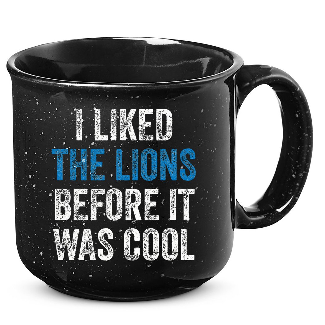 I Liked The Lions Before It Was Cool 15oz Campfire Ceramic Mug
