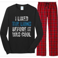 I Liked The Lions Before It Was Cool Long Sleeve Pajama Set