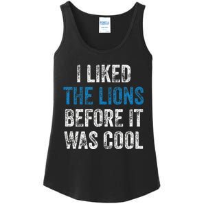 I Liked The Lions Before It Was Cool Ladies Essential Tank