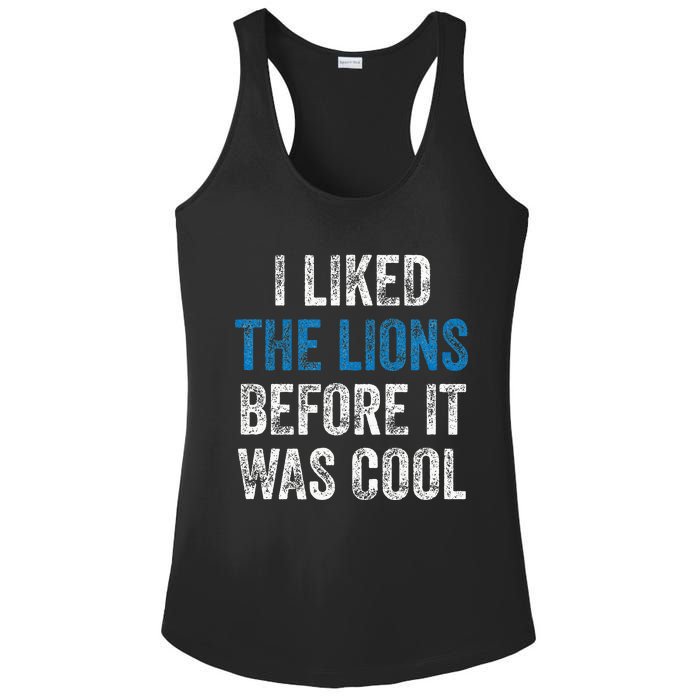 I Liked The Lions Before It Was Cool Ladies PosiCharge Competitor Racerback Tank