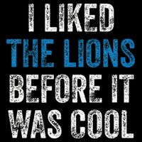 I Liked The Lions Before It Was Cool Magnet