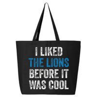 I Liked The Lions Before It Was Cool 25L Jumbo Tote