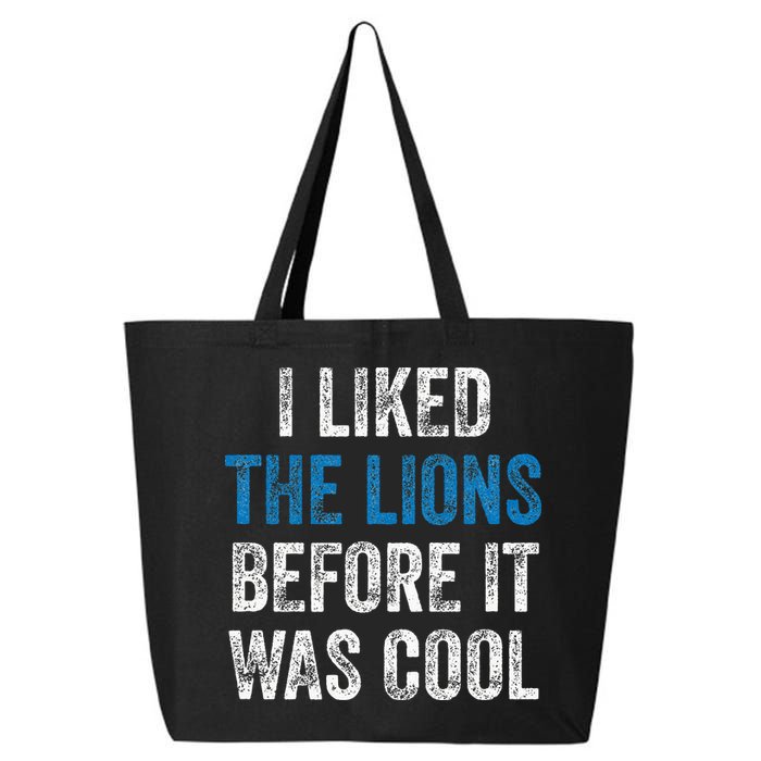 I Liked The Lions Before It Was Cool 25L Jumbo Tote