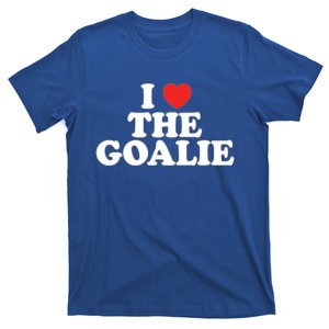 I Love The Goalie Heart Soccer Hockey Sport Goalie Cute Gift T-Shirt