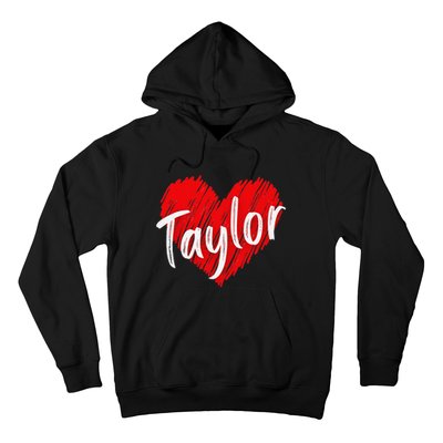 I Love Taylor Personalized Heart Design Hoodie