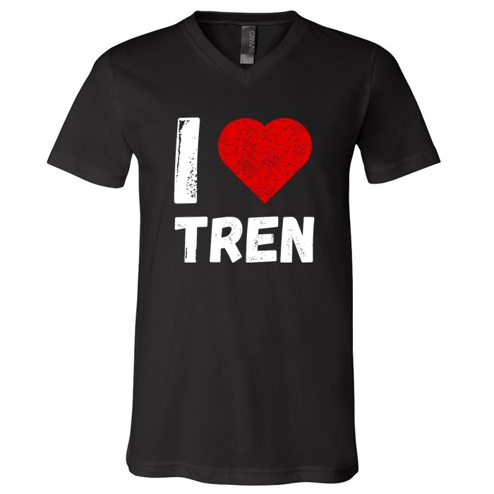 I Love Tren Funny Bodybuilder V-Neck T-Shirt