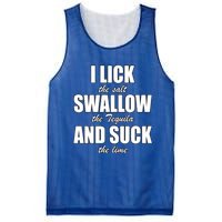 I Lick The Salt Swallow The Tequila And Suck The Lime Cool Gift Mesh Reversible Basketball Jersey Tank