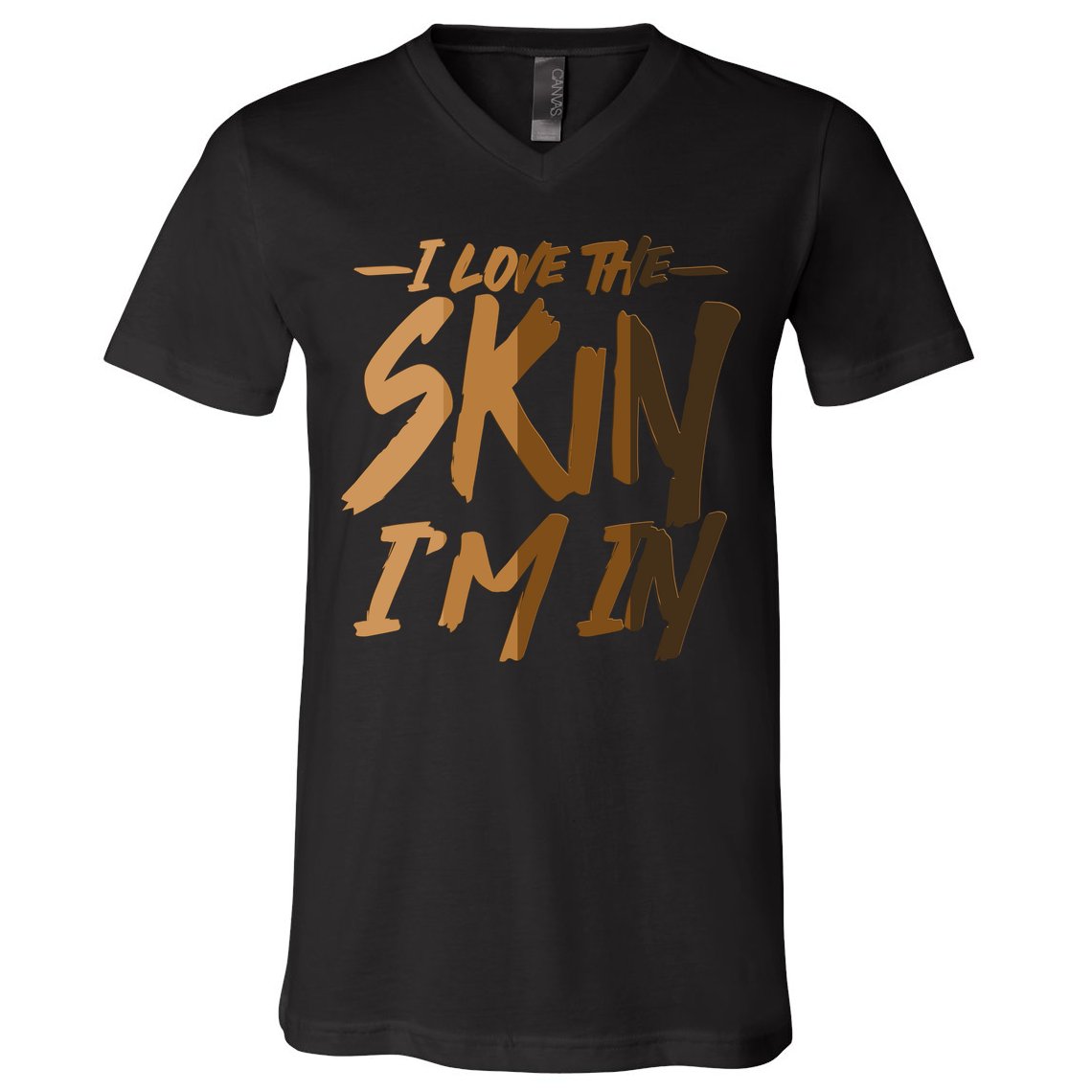 I Love The Skin I'm In Melanin Skin Tones V-Neck T-Shirt