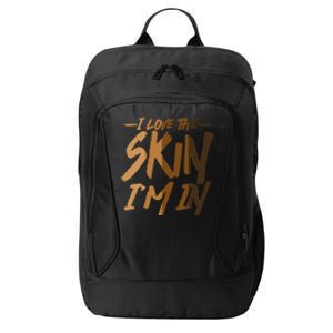 I Love The Skin I'm In Melanin Skin Tones City Backpack