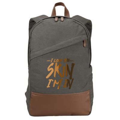 I Love The Skin I'm In Melanin Skin Tones Cotton Canvas Backpack