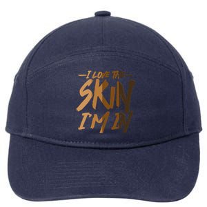 I Love The Skin I'm In Melanin Skin Tones 7-Panel Snapback Hat