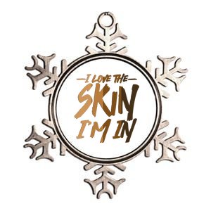 I Love The Skin I'm In Melanin Skin Tones Metallic Star Ornament