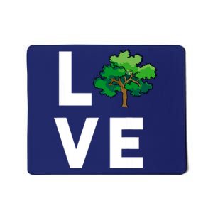 I Love Trees Cute Tree Environment Nature Lovers Gift Mousepad