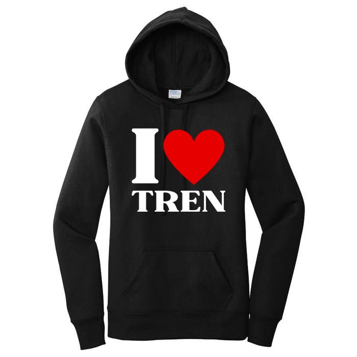 I Love Tren Funny Bodybuilder Women's Pullover Hoodie