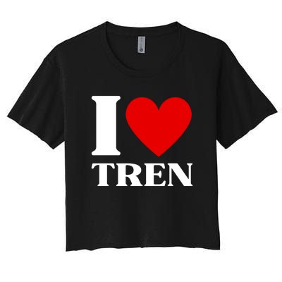 I Love Tren Funny Bodybuilder Women's Crop Top Tee