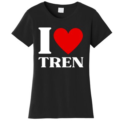 I Love Tren Funny Bodybuilder Women's T-Shirt