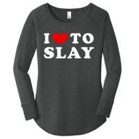 I Love To Slay I Slay I Heart To Slay Women's Perfect Tri Tunic Long Sleeve Shirt