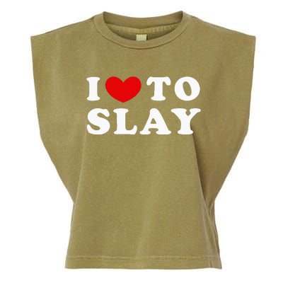 I Love To Slay I Slay I Heart To Slay Garment-Dyed Women's Muscle Tee