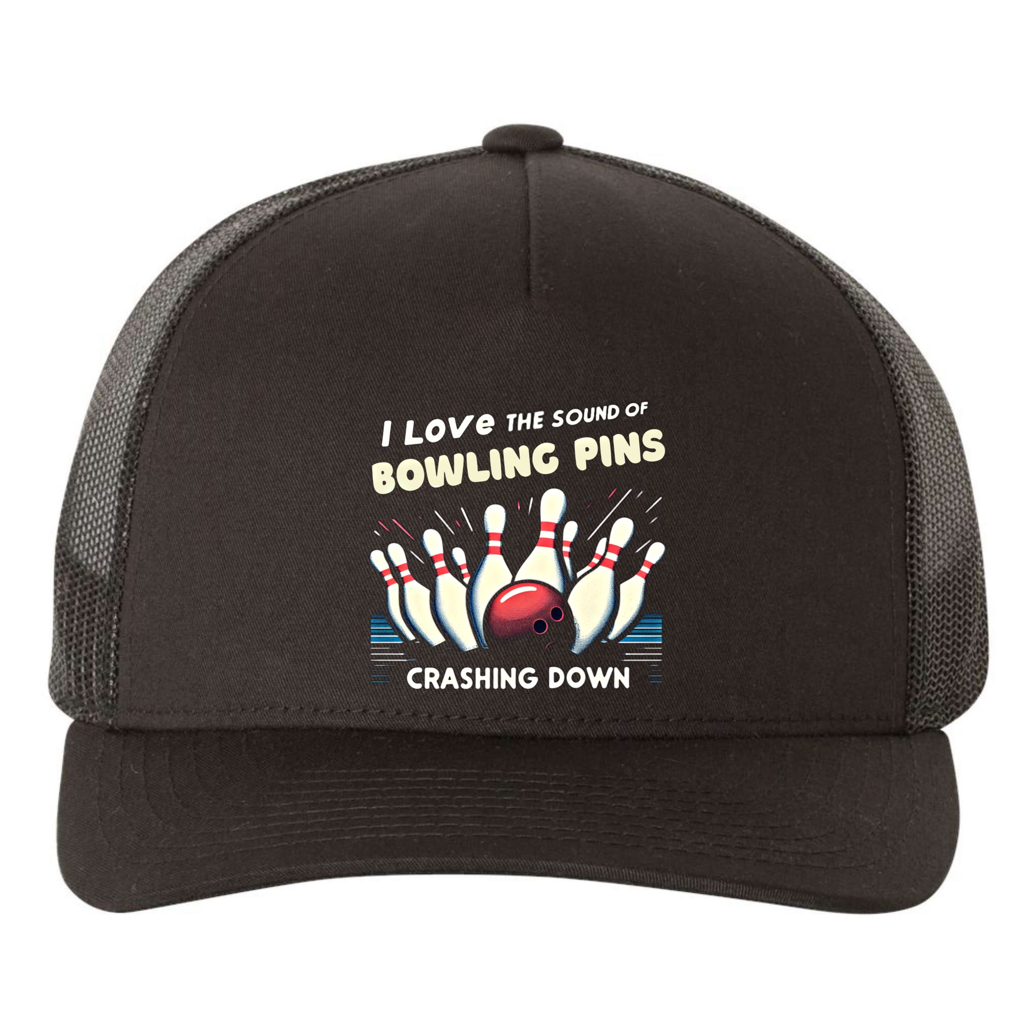 I Love The Sound Of Bowling Pins Crashing Down Funny Bowling Cool Gift Yupoong Adult 5-Panel Trucker Hat