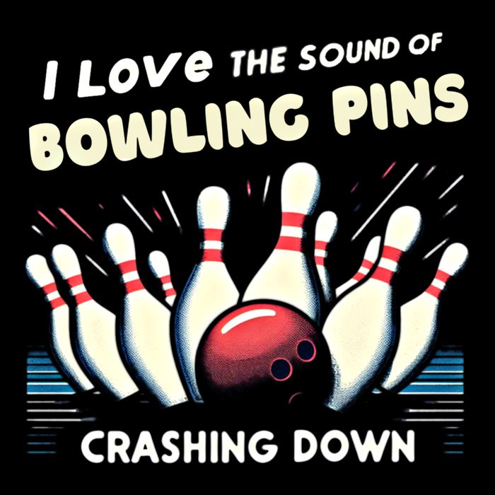 I Love The Sound Of Bowling Pins Crashing Down Funny Bowling Cool Gift 16 in Basic Backpack