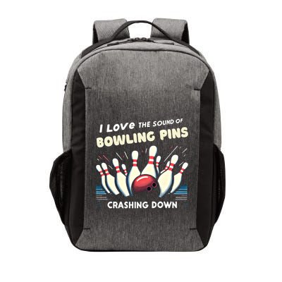 I Love The Sound Of Bowling Pins Crashing Down Funny Bowling Cool Gift Vector Backpack