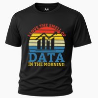 I Love The Smell Of Data In The Morning Data Analyst Performance Shirt