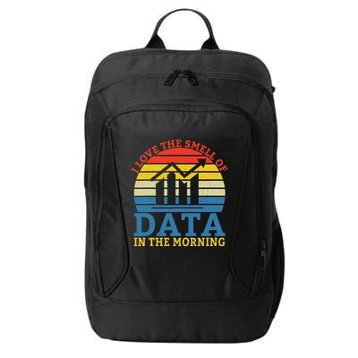 I Love The Smell Of Data In The Morning Data Analyst City Backpack