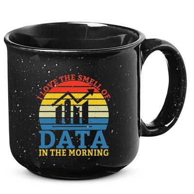 I Love The Smell Of Data In The Morning Data Analyst 15oz Campfire Ceramic Mug