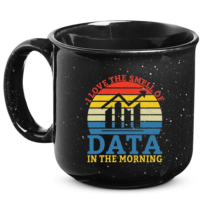 I Love The Smell Of Data In The Morning Data Analyst 15oz Campfire Ceramic Mug
